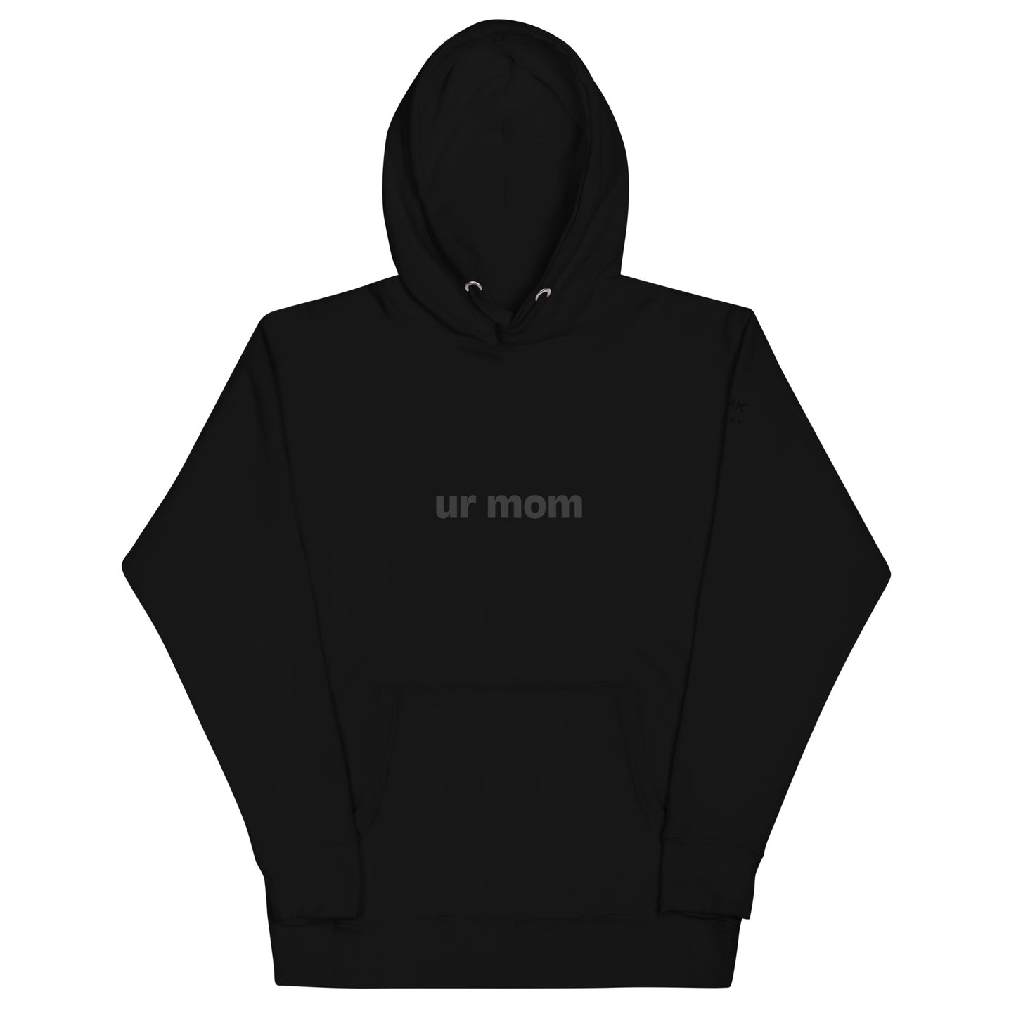 Your Mom's Hoodie