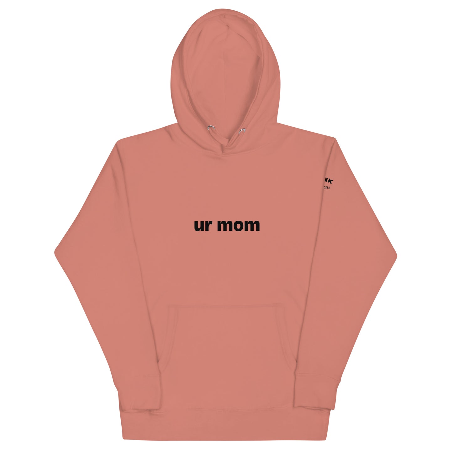 Your Mom's Hoodie