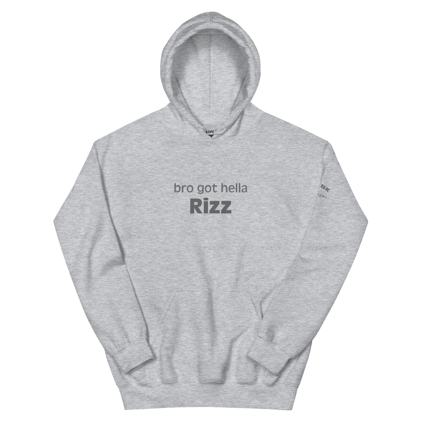 Bro got the Rizz Hoodie