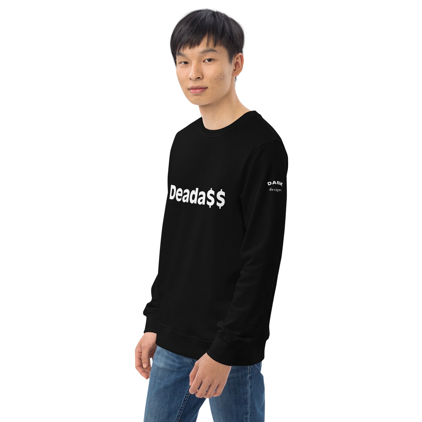 DeadA$$ Unisex sweatshirt