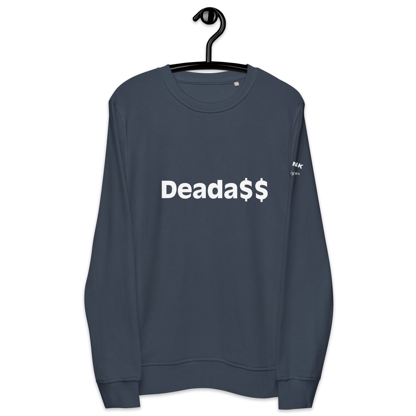 DeadA$$ Unisex sweatshirt